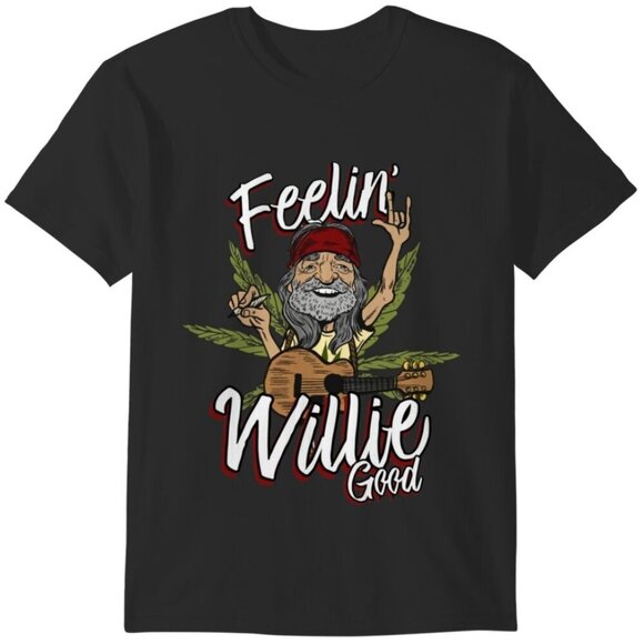 Samantha S Other - Feelin Willie Good Funny Country Music Willie Nelson Inspired Quote Graphic Tee